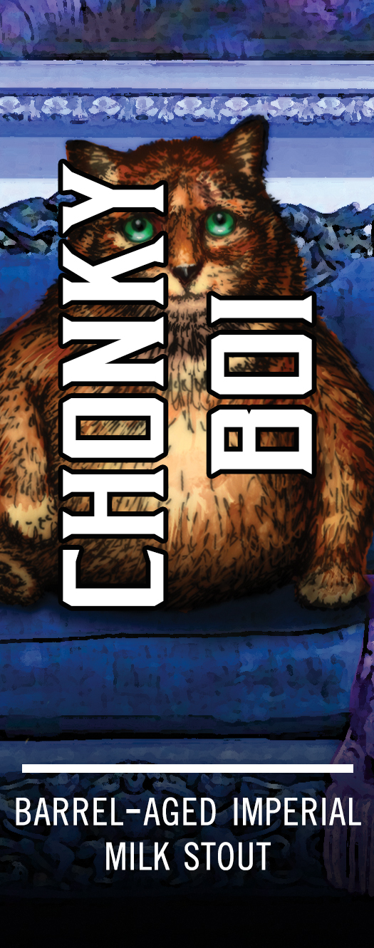 Chonky Boi - Barrel Imperial Milk Stout